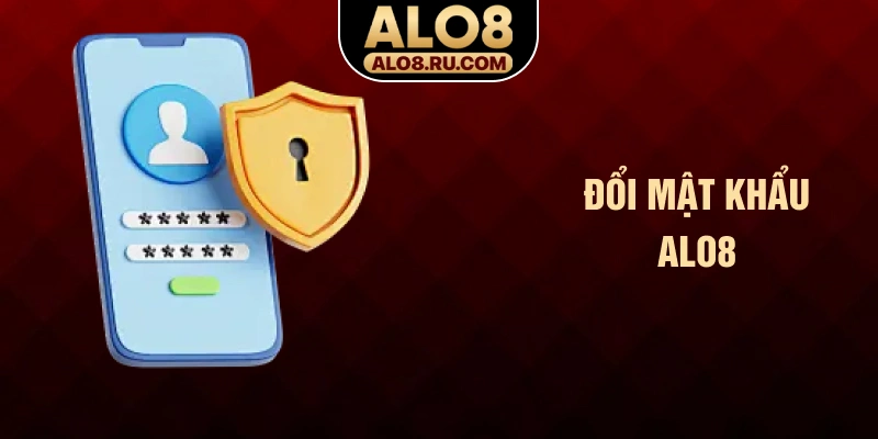 Đổi mật khẩu ALO8