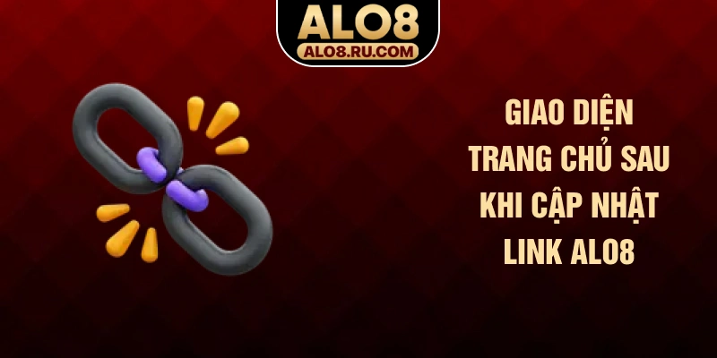 Giao diện trang chủ sau khi cập nhật link ALO8